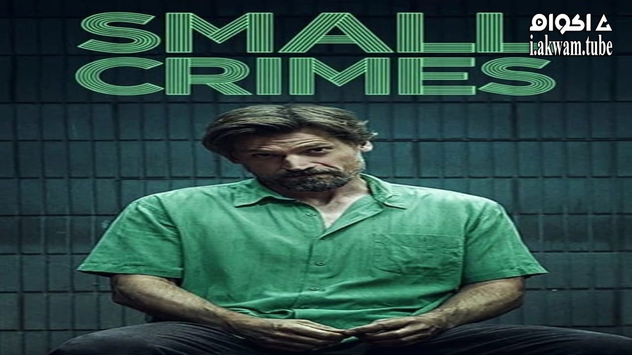 مشاهدة فيلم Small Crimes 2017 مترجم