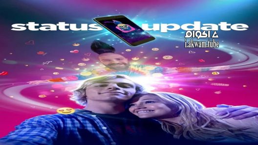 مشاهدة فيلم Status Update 2018 مترجم