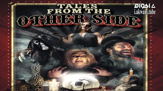 مشاهدة فيلم Tales from the Other Side 2022 مترجم