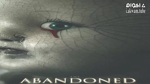 مشاهدة فيلم The Abandoned 2006 مترجم