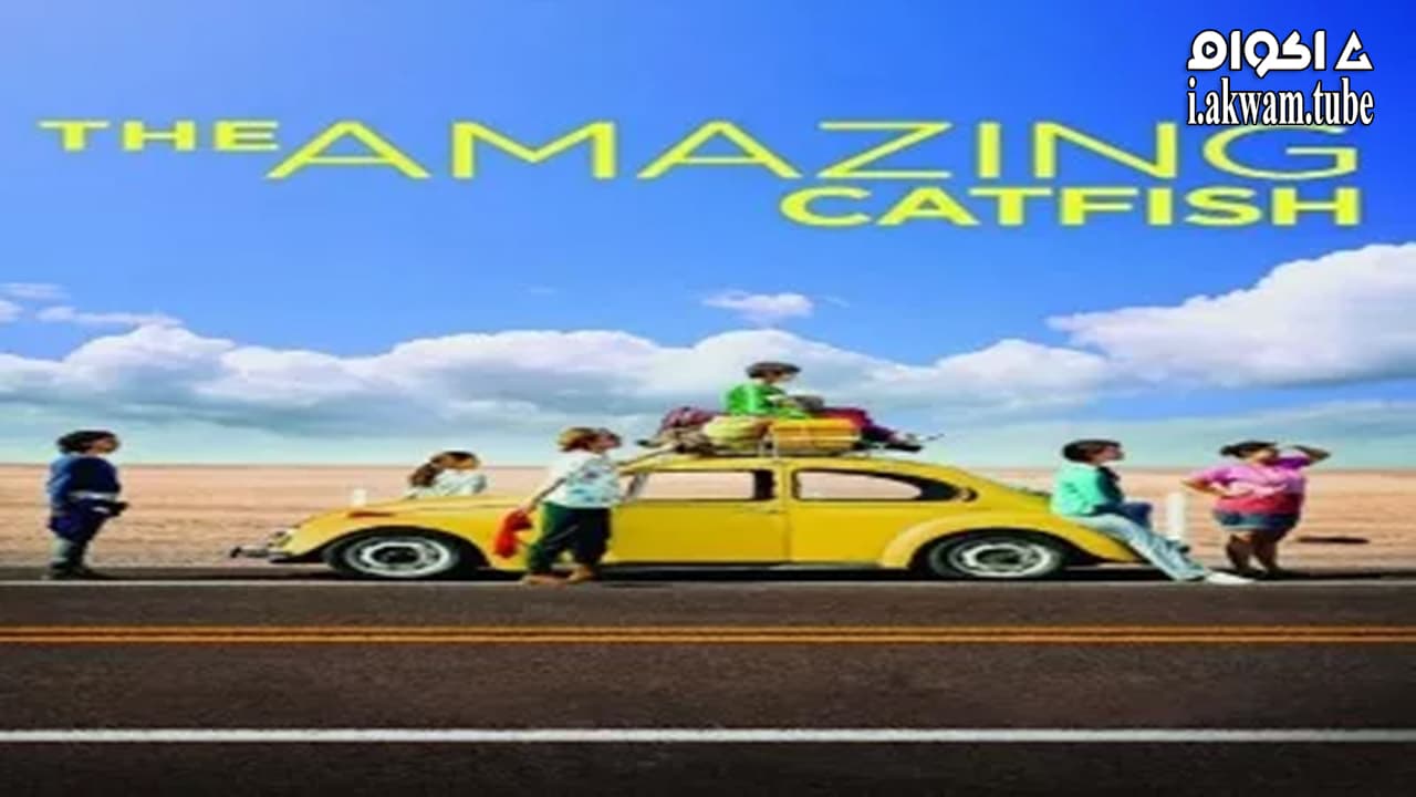 مشاهدة فيلم The Amazing Catfish 2013 مترجم
