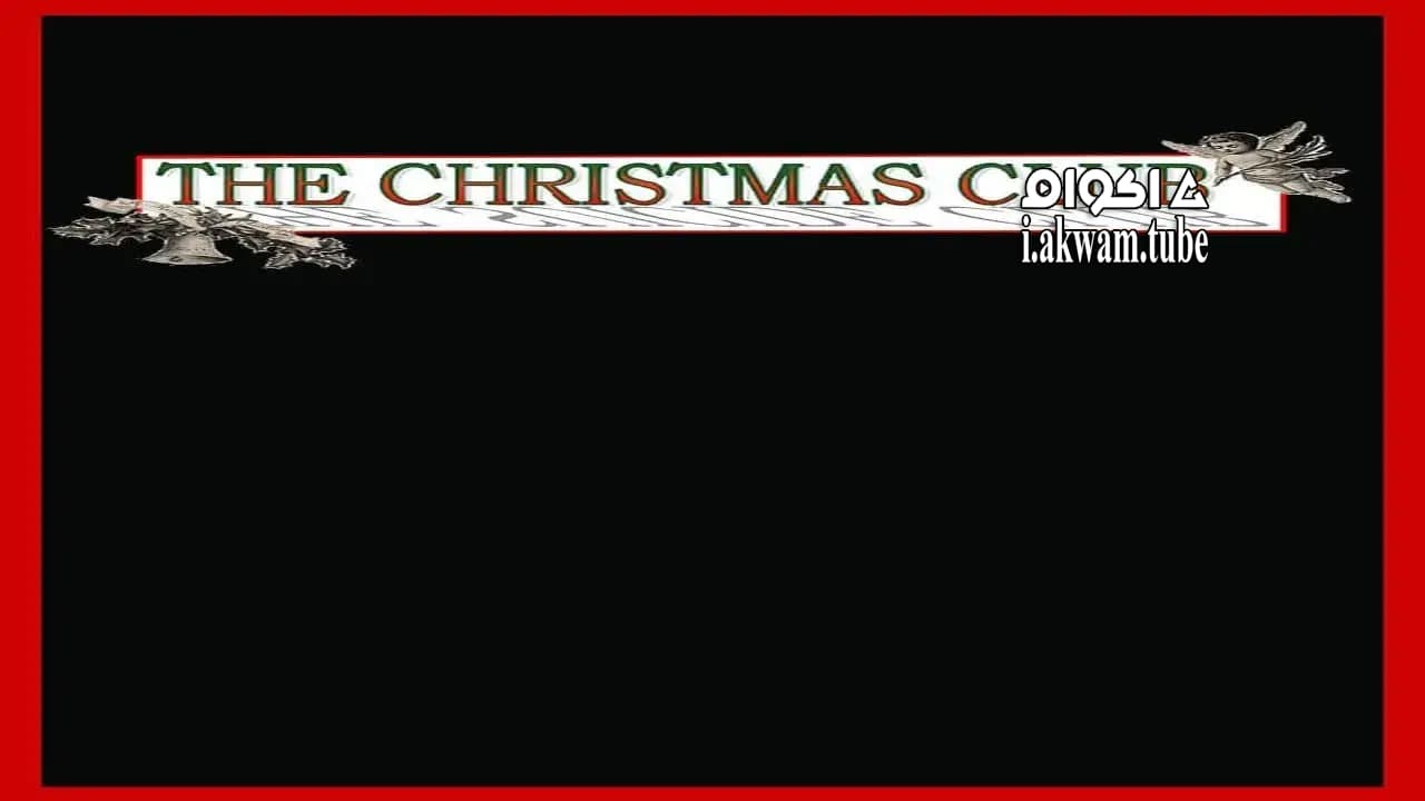 مشاهدة فيلم The Christmas Club 2015 مترجم