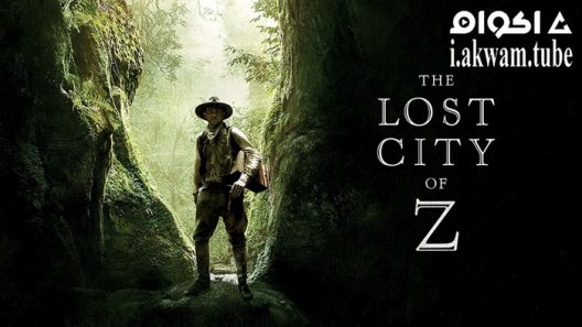 مشاهدة فيلم The Lost City of Z 2017 مترجم