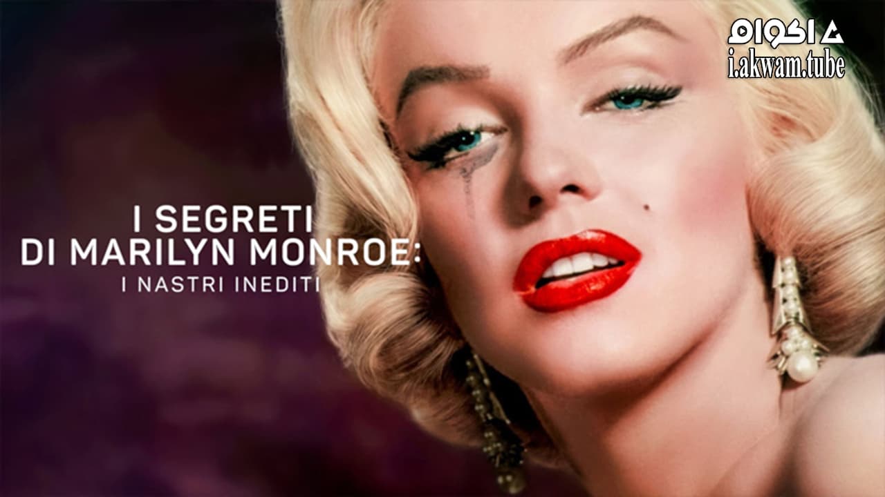 مشاهدة فيلم The Mystery of Marilyn Monroe: The Unheard Tapes 2022 مترجم