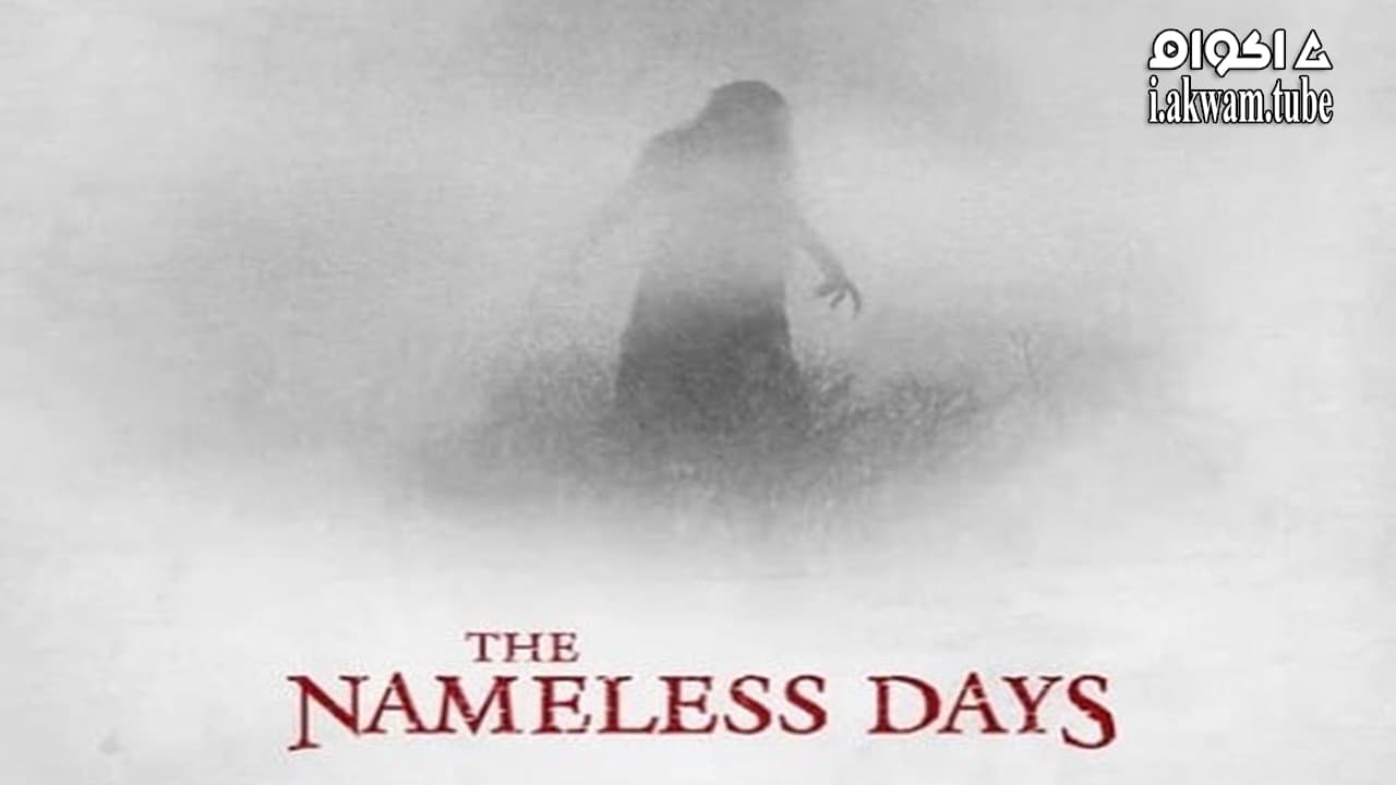مشاهدة فيلم The Nameless Days 2022 مترجم