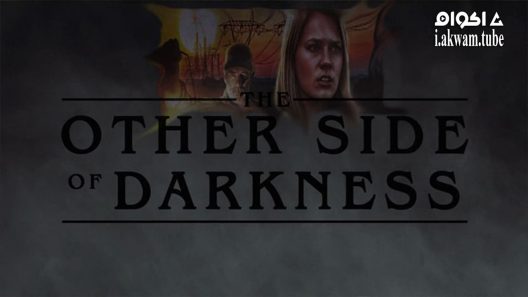 مشاهدة فيلم The Other Side of Darkness 2022 مترجم