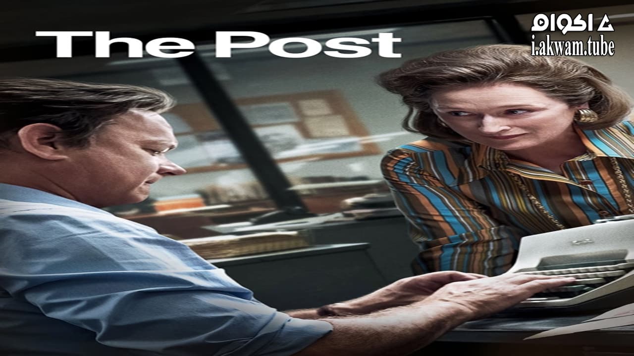 مشاهدة فيلم The Post 2017 مترجم