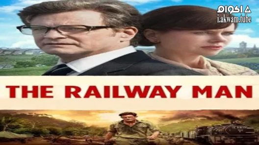 مشاهدة فيلم The Railway Man 2013 مترجم