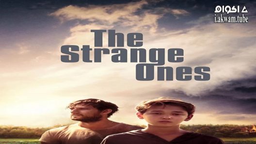 مشاهدة فيلم The Strange Ones 2017 مترجم
