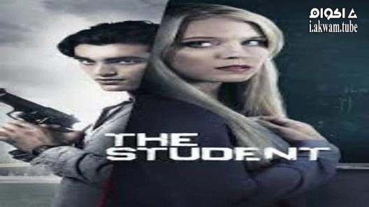 مشاهدة فيلم The Student 2017 مترجم