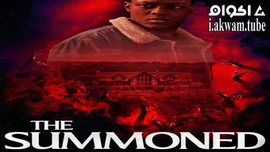 مشاهدة فيلم The Summoned 2022 مترجم