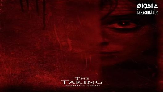 مشاهدة فيلم The Taking 2013 مترجم