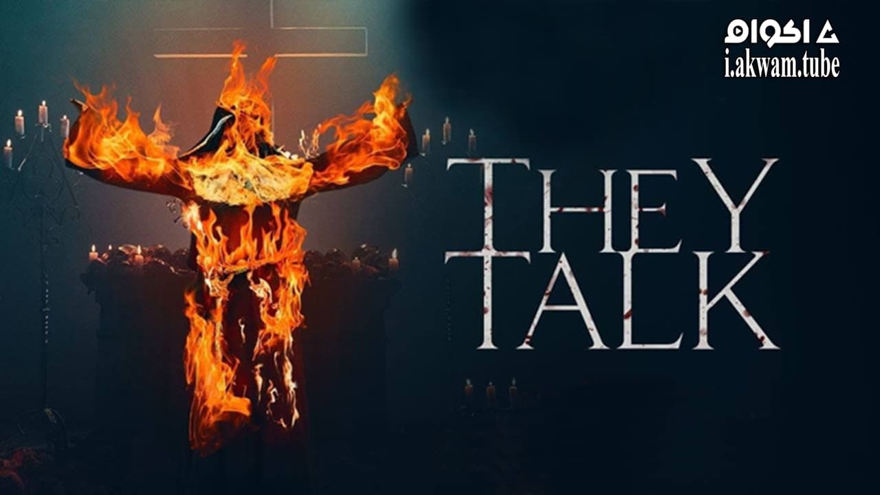 مشاهدة فيلم They Talk to Me 2021 مترجم