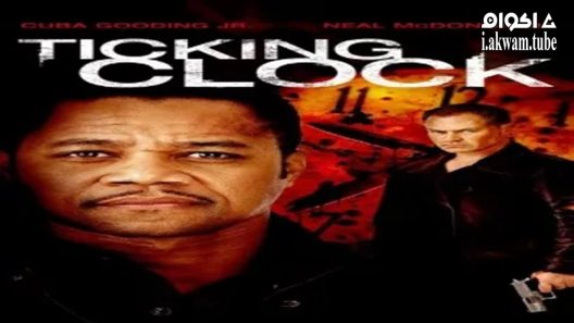 مشاهدة فيلم Ticking Clock 2011 مترجم