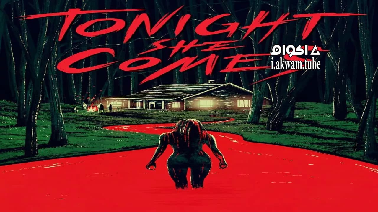 مشاهدة فيلم Tonight She Comes 2016 مترجم