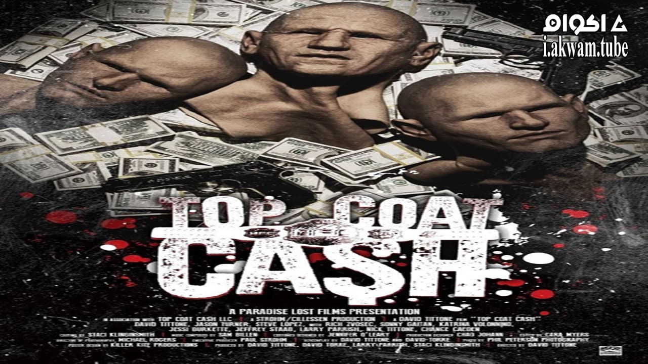 مشاهدة فيلم Top Coat Cash 2017 مترجم