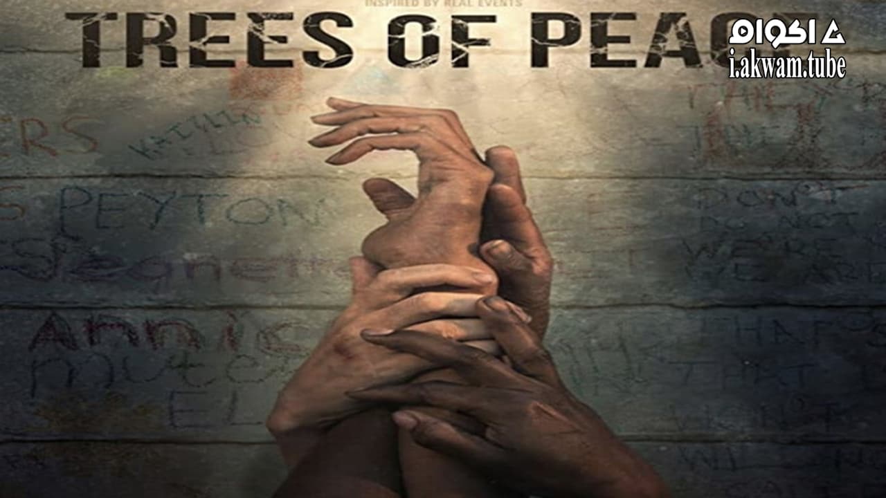 مشاهدة فيلم Trees of Peace 2021 مترجم