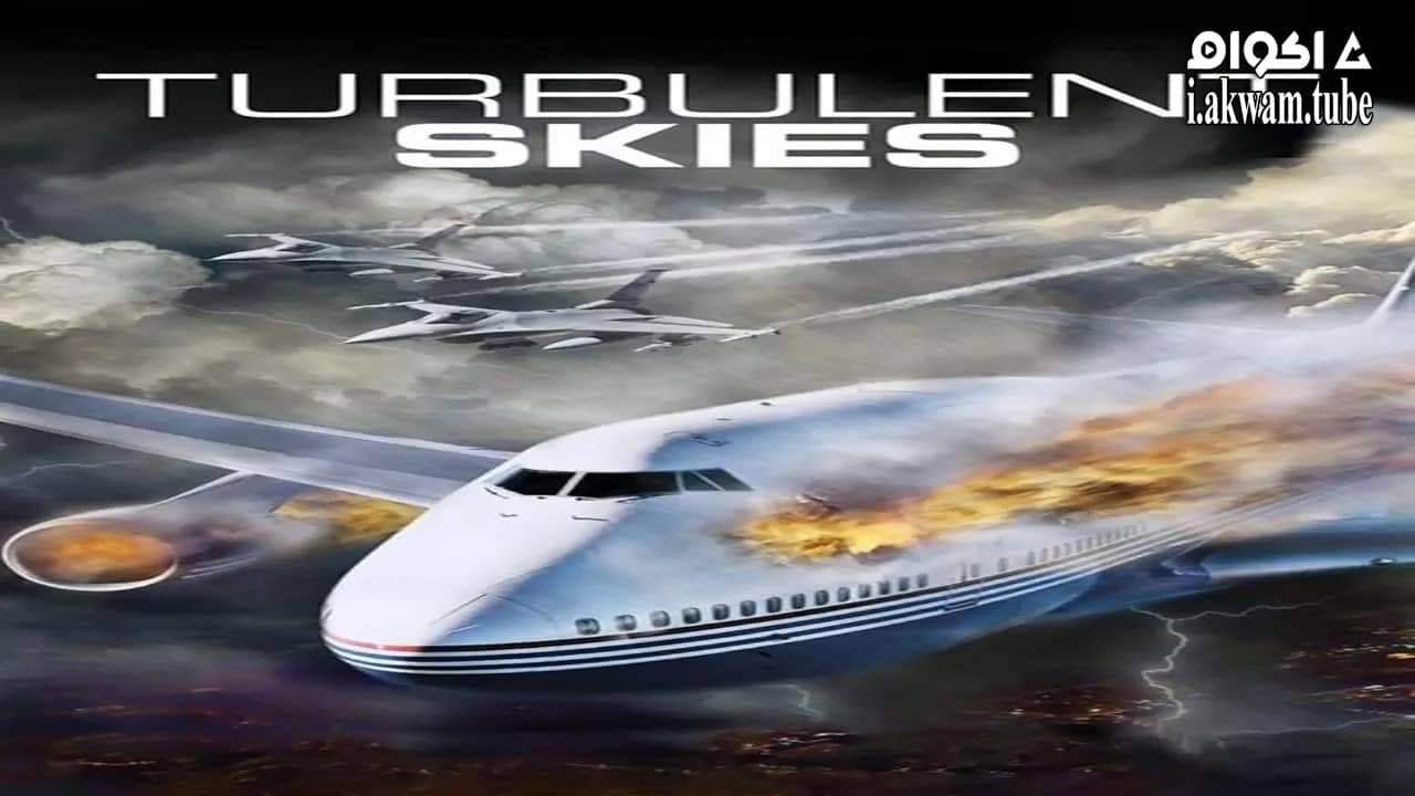مشاهدة فيلم Turbulent Skies 2010 مترجم