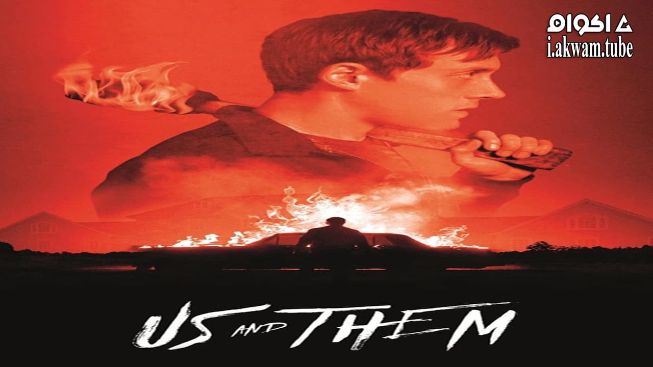 مشاهدة فيلم Us and Them 2017 مترجم