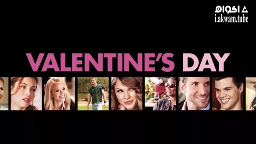 مشاهدة فيلم Valentine’s Day 2010 مترجم