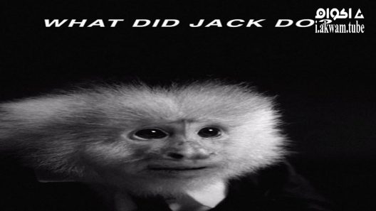 مشاهدة فيلم WHAT DID JACK DO? 2017 مترجم