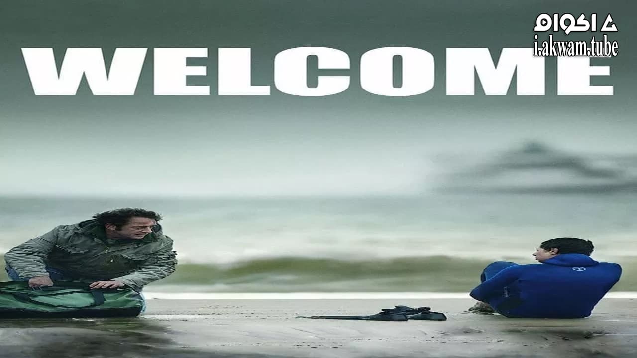 مشاهدة فيلم Welcome 2009 مترجم