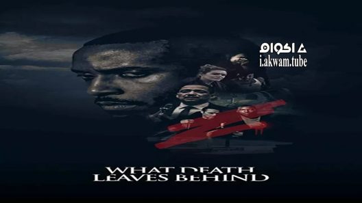 مشاهدة فيلم What Death Leaves Behind 2018 مترجم