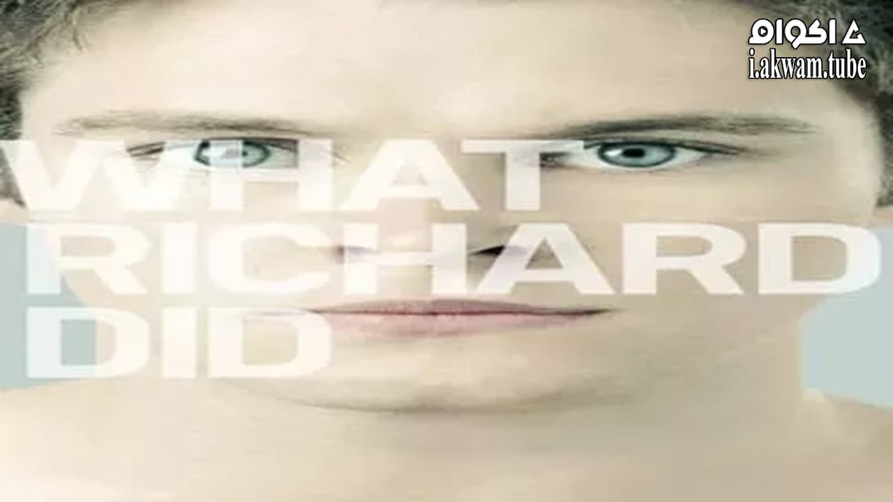 مشاهدة فيلم What Richard Did 2012 مترجم