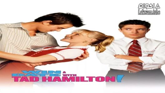 مشاهدة فيلم Win a Date with Tad Hamilton! 2004 مترجم