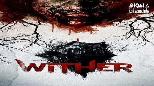 مشاهدة فيلم Wither 2012 مترجم