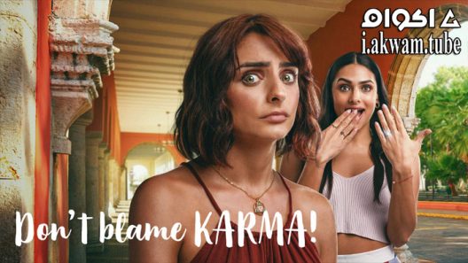 مشاهدة فيلم Don’t Blame Karma! 2022 مترجم