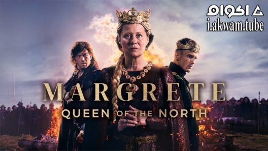 مشاهدة فيلم Margrete: Queen of the North 2021 مترجم