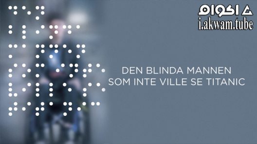 مشاهدة فيلم The Blind Man Who Did Not Want to See Titanic 2021 مترجم
