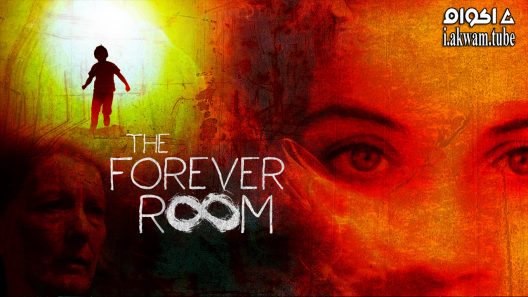 مشاهدة فيلم The Forever Room 2021 مترجم