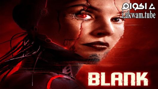 مشاهدة فيلم Blank 2022 مترجم