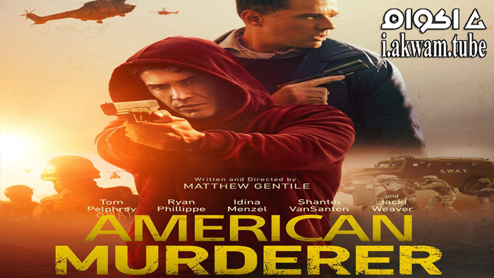 مشاهدة فيلم American Murderer 2022 مترجم
