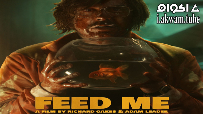 مشاهدة فيلم Feed Me 2022 مترجم