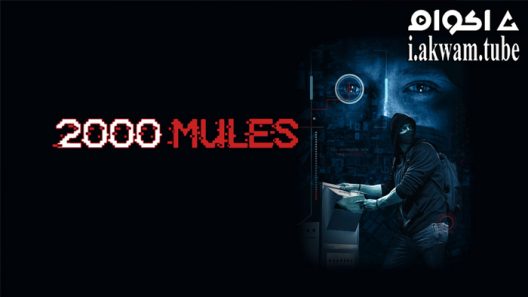 مشاهدة فيلم Mules 2000 2022 مترجم