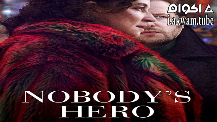 مشاهدة فيلم Nobody’s Hero 2022 مترجم