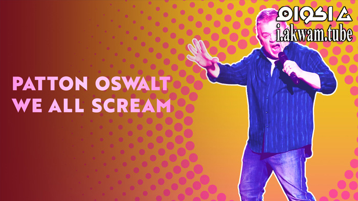 مشاهدة فيلم Patton Oswalt: We All Scream 2022 مترجم