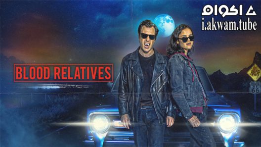 مشاهدة فيلم Blood Relatives 2022 مترجم