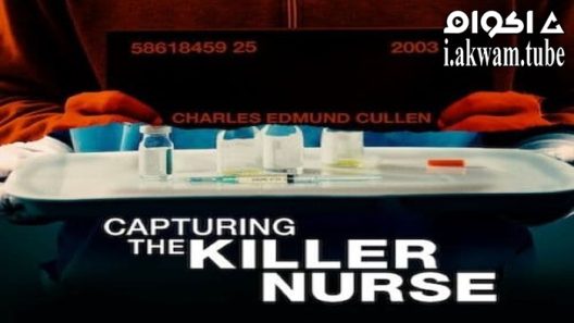 مشاهدة فيلم Capturing the Killer Nurse 2022 مترجم
