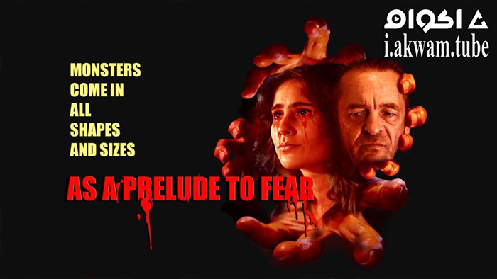 مشاهدة فيلم As a Prelude to Fear 2022 مترجم