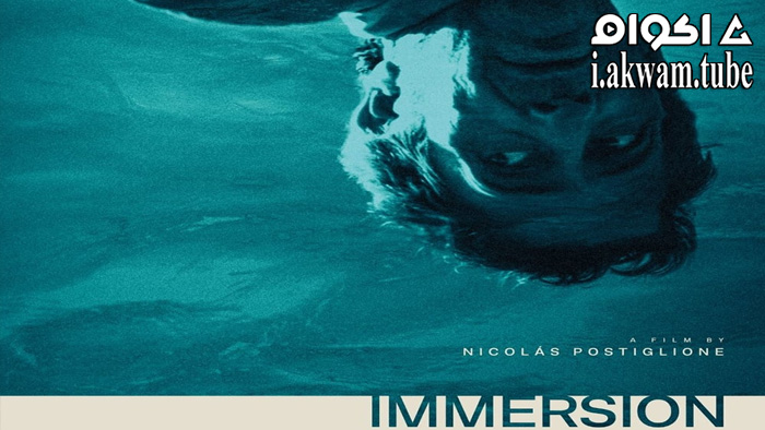 مشاهدة فيلم Immersion 2021 مترجم