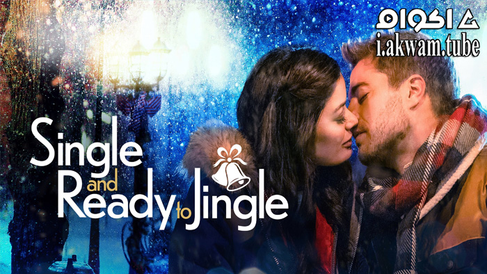 مشاهدة فيلم Single and Ready to Jingle 2022 مترجم