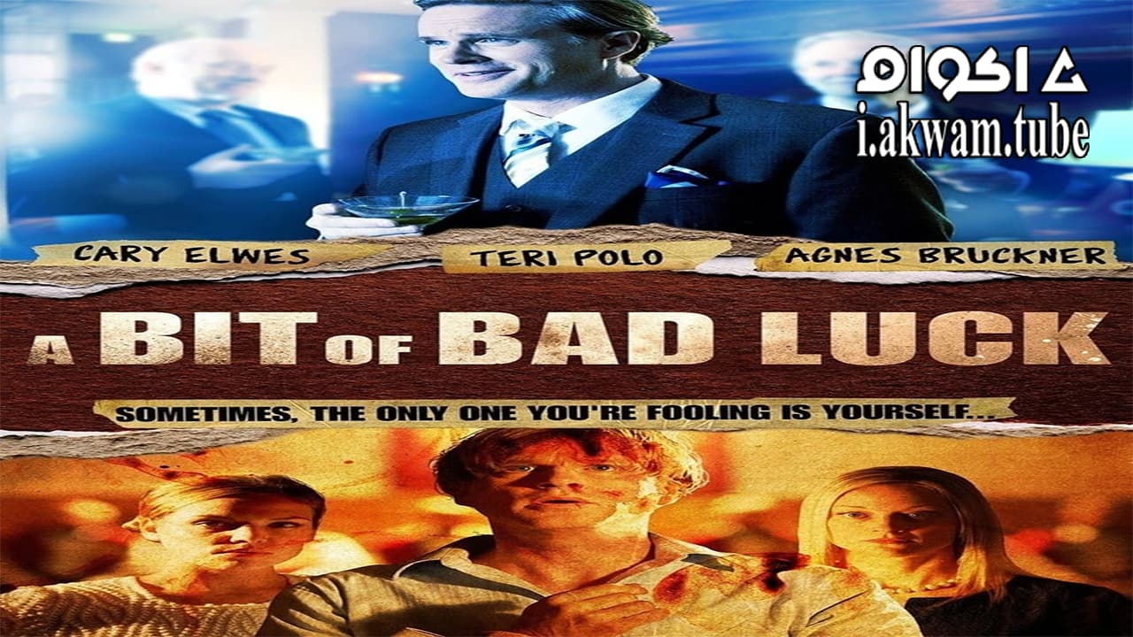 مشاهدة فيلم A Bit of Bad Luck 2014 مترجم