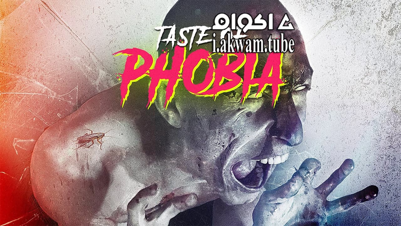 مشاهدة فيلم A Taste of Phobia 2018 مترجم