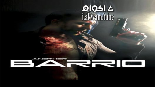 مشاهدة فيلم Another Barrio 2017 مترجم
