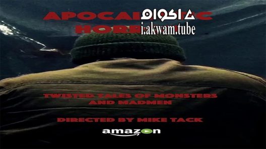 مشاهدة فيلم Apocalyptic Horror 2017 مترجم