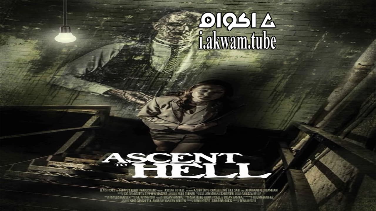 مشاهدة فيلم Ascent to Hell 2014 مترجم